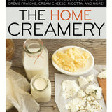 Book cover of 'The Home Creamery' with dairy products on a wooden surface.