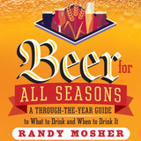 Book cover of 'Beer for All Seasons' by Randy Mosher with a stylized depiction of beer and text.
