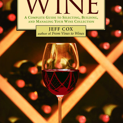 Book cover of 'Cellaring Wine' with a glass of wine and vineyard background