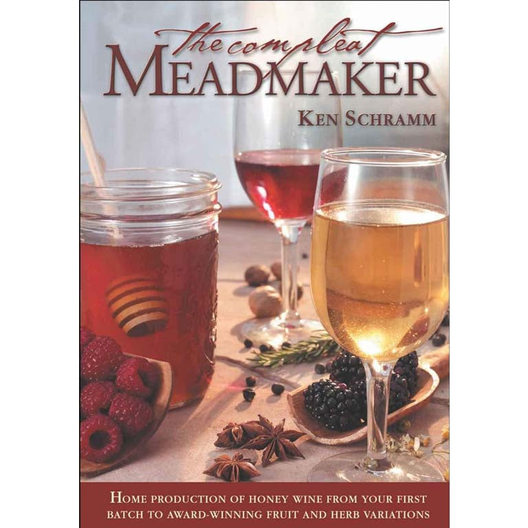 Book cover of 'The Compleat Meadmaker' by Ken Schramm with images of mead and glasses.